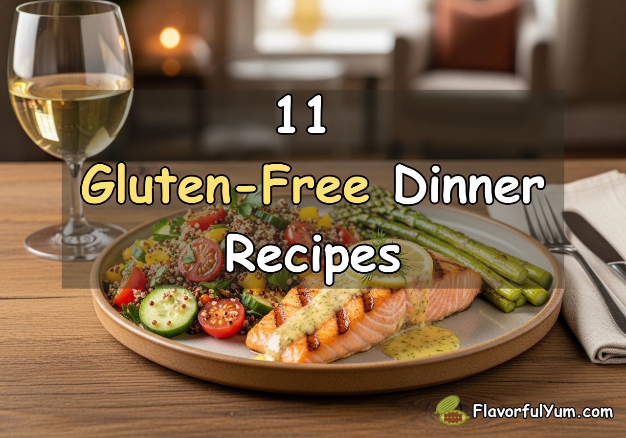 11 Gluten-Free Dinner Recipes