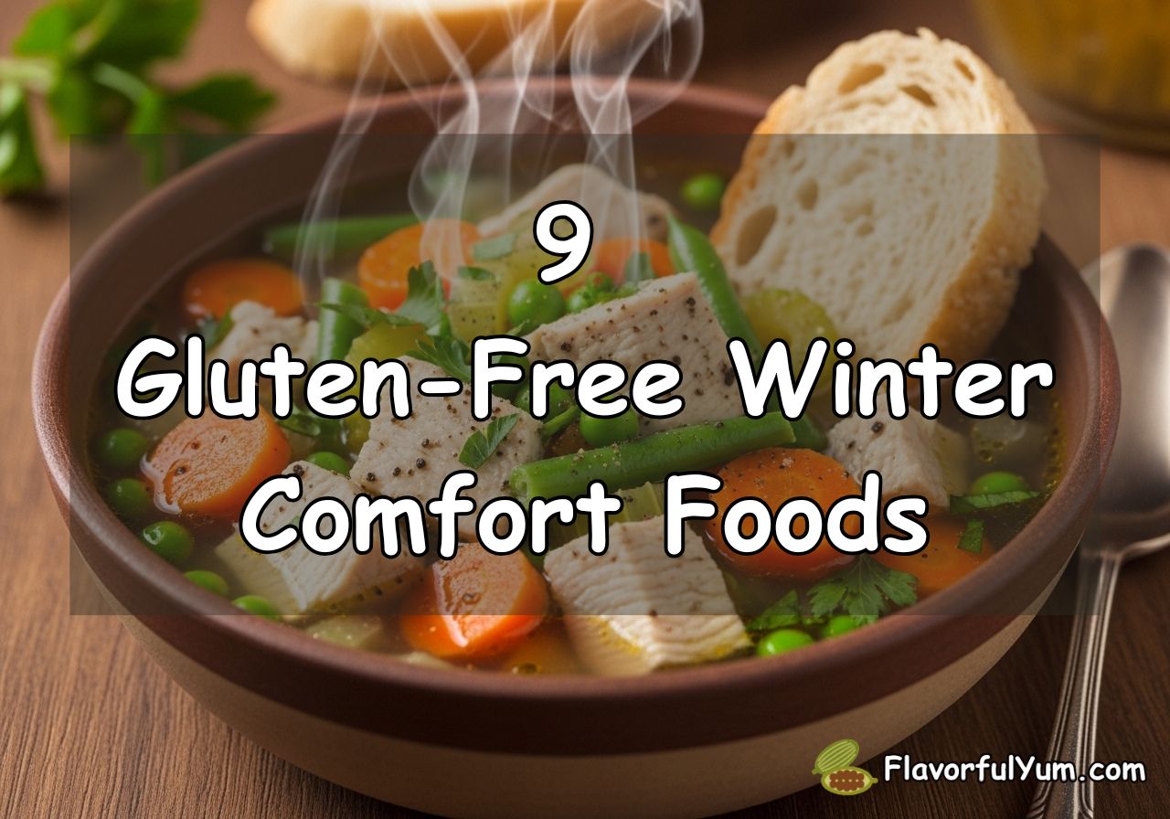 9 Gluten-Free Winter Comfort Foods