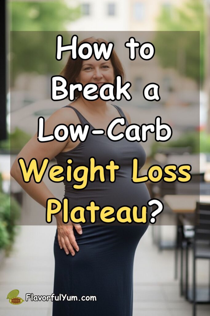 How to Break a Low-Carb Weight Loss Plateau?
