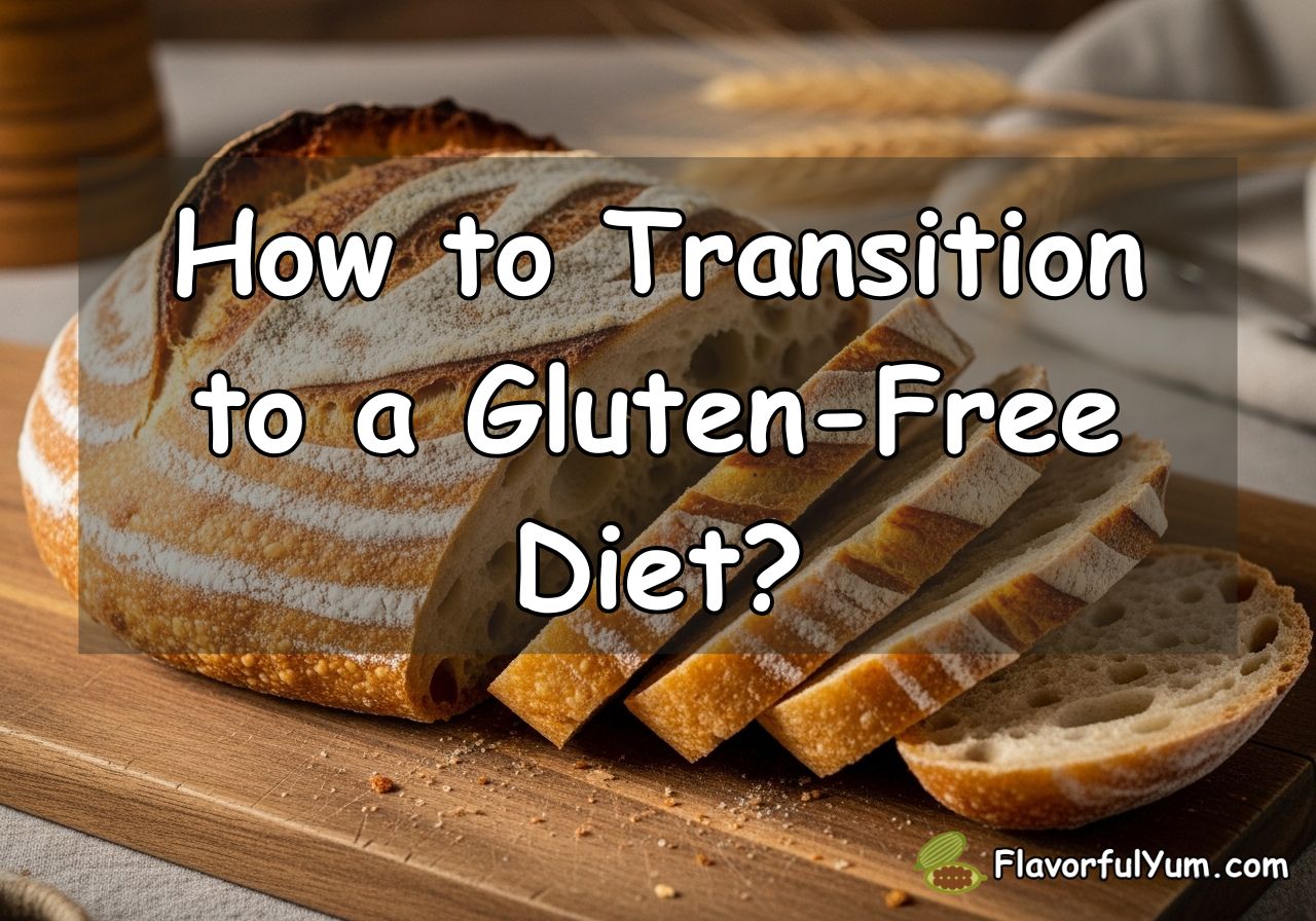 How to Transition to a Gluten-Free Diet?