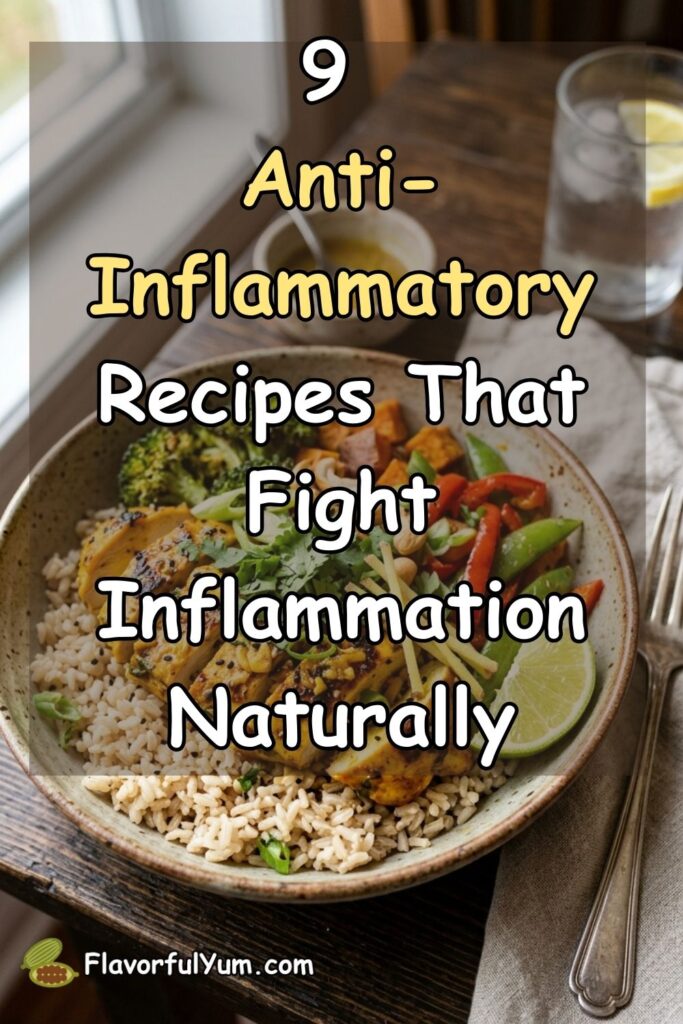 9 Anti-Inflammatory Recipes That Fight Inflammation Naturally