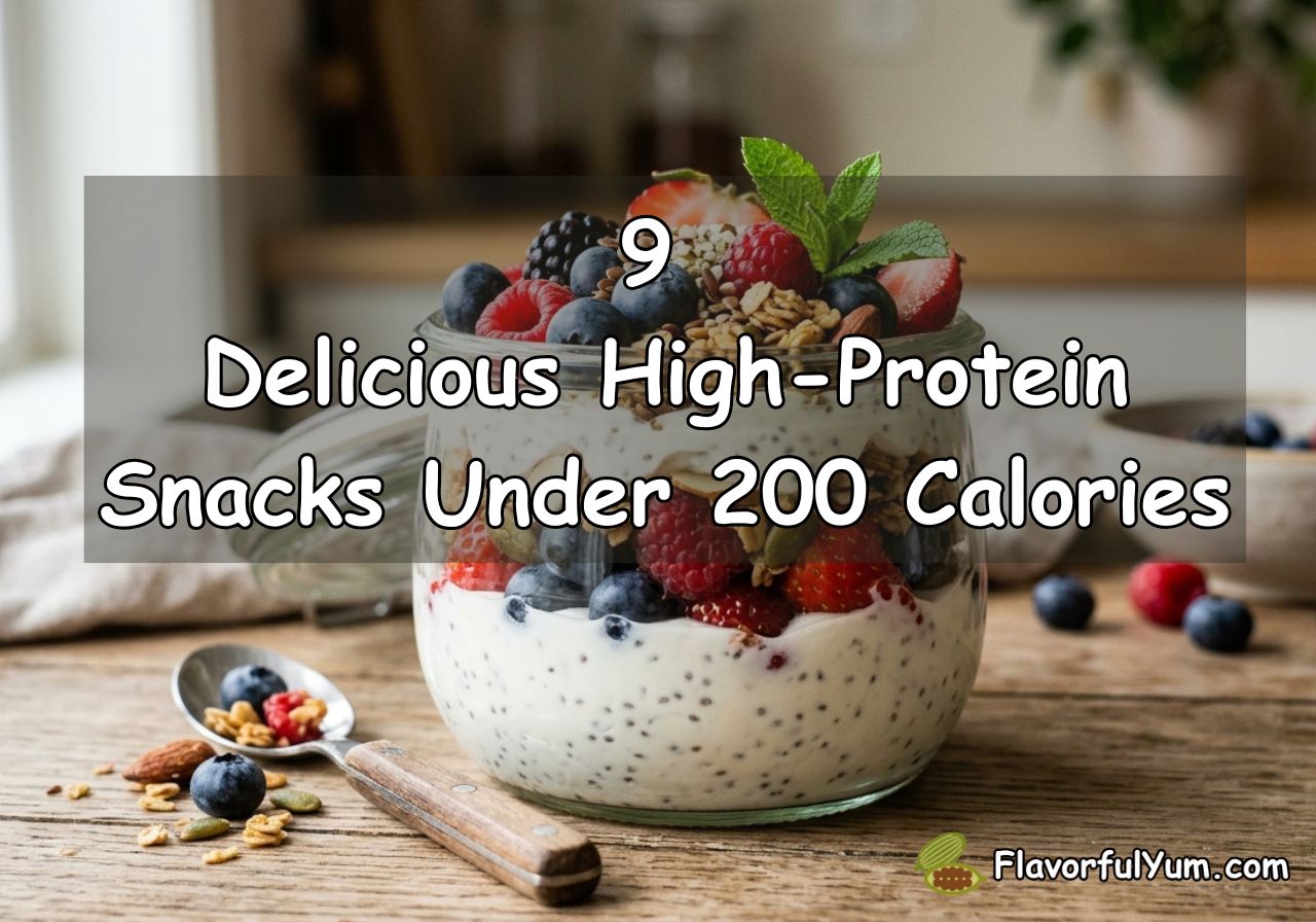 9 Delicious High-Protein Snacks Under 200 Calories