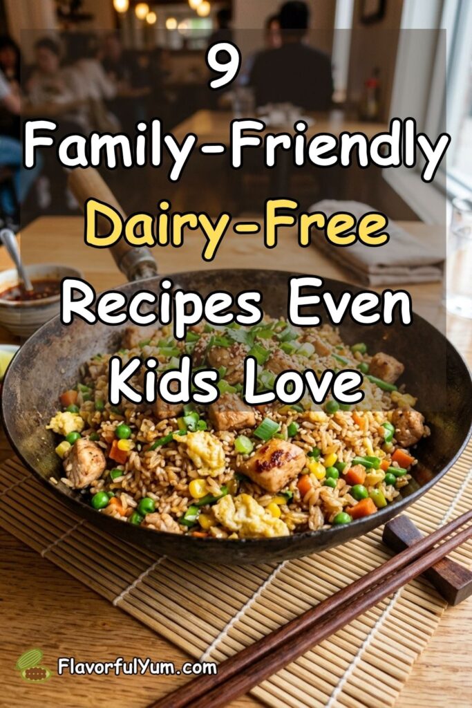 9 Family-Friendly Dairy-Free Recipes Even Kids Love