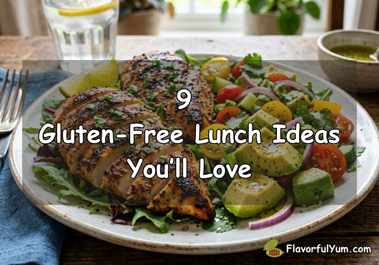 9 Gluten-Free Lunch Ideas You’ll Love