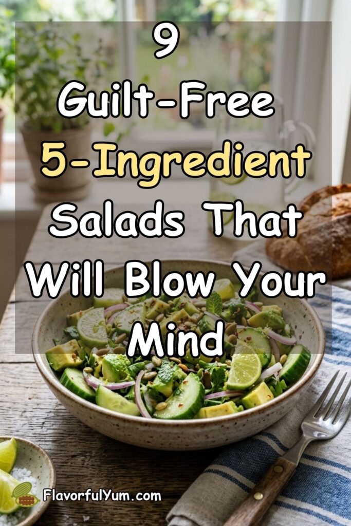 9 Guilt-Free 5-Ingredient Salads That Will Blow Your Mind