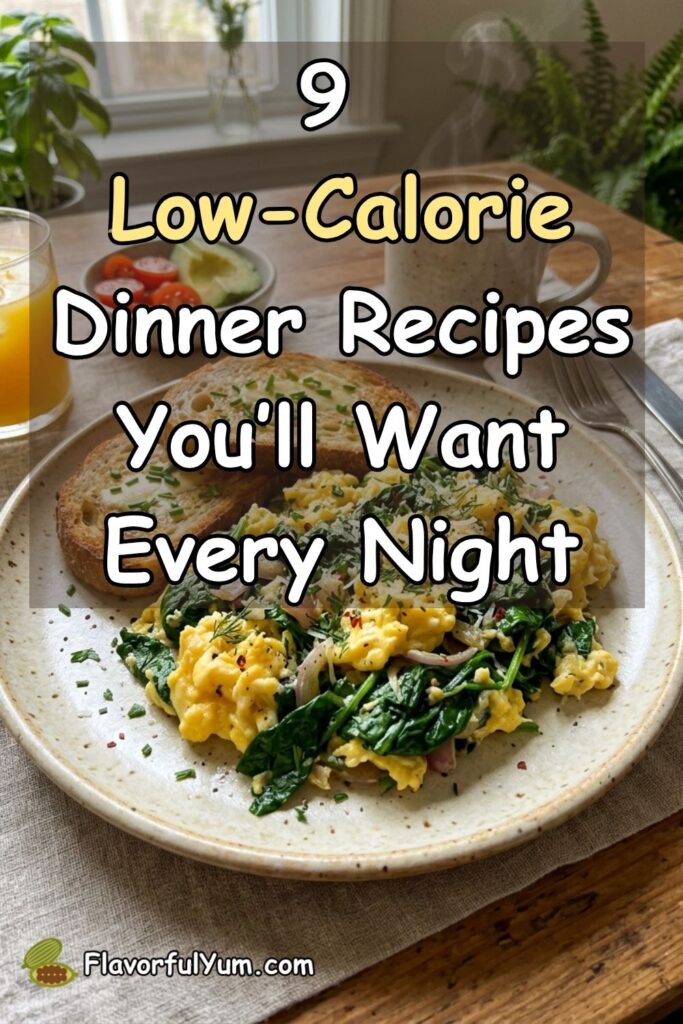 9 Low-Calorie Dinner Recipes You’ll Want Every Night