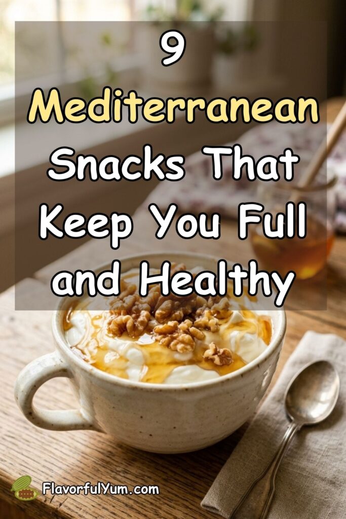 9 Mediterranean Snacks That Keep You Full and Healthy