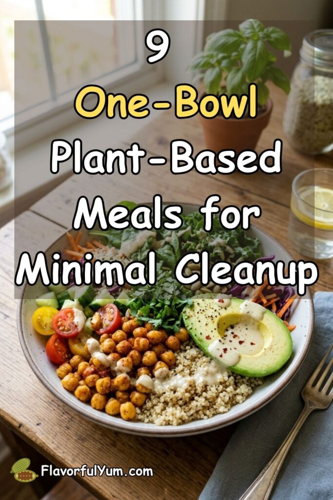 9 One-Bowl Plant-Based Meals for Minimal Cleanup