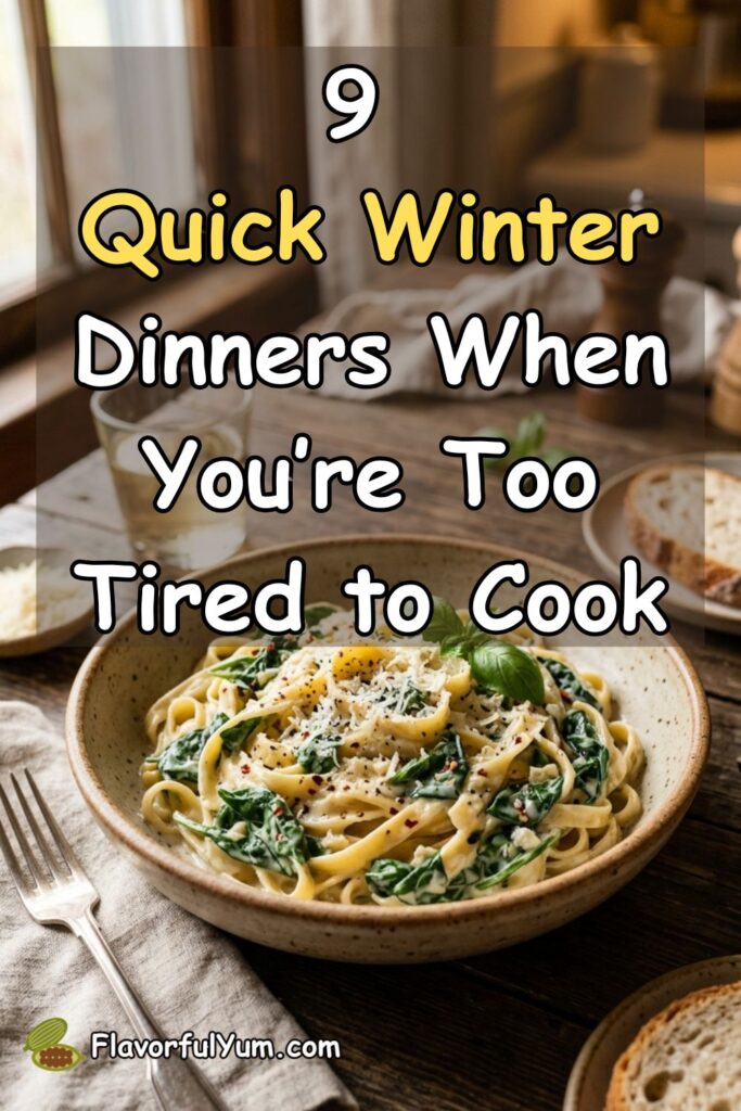 9 Quick Winter Dinners When You’re Too Tired to Cook