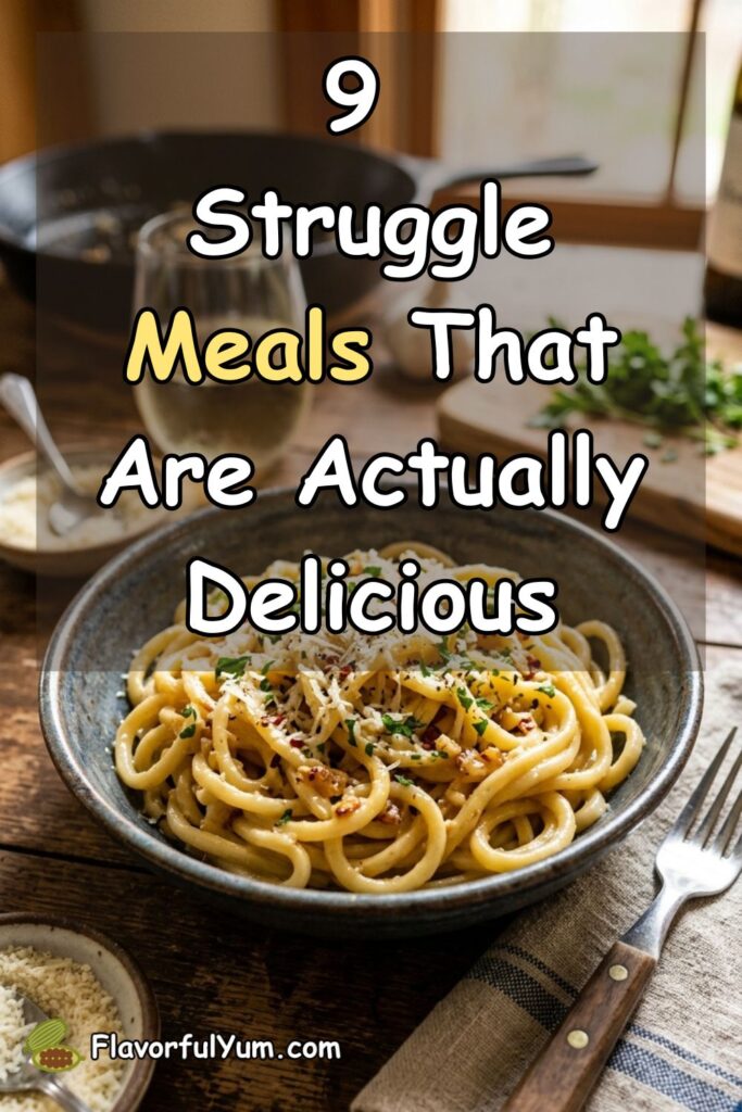 9 Struggle Meals That Are Actually Delicious